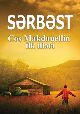 SƏRBƏST: Coş Makdauellin ilk illəri