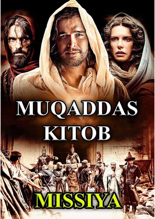 Muqaddas Kitob 7. Missiya