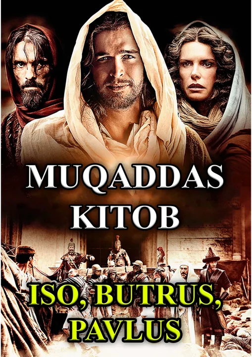 Muqaddas Kitob 10. Iso, Butrus, Pavlus
