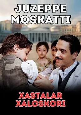Juzeppe Moskatti: Xastalar xaloskori